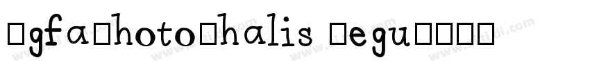AgfaPhotoThalis Regu字体转换